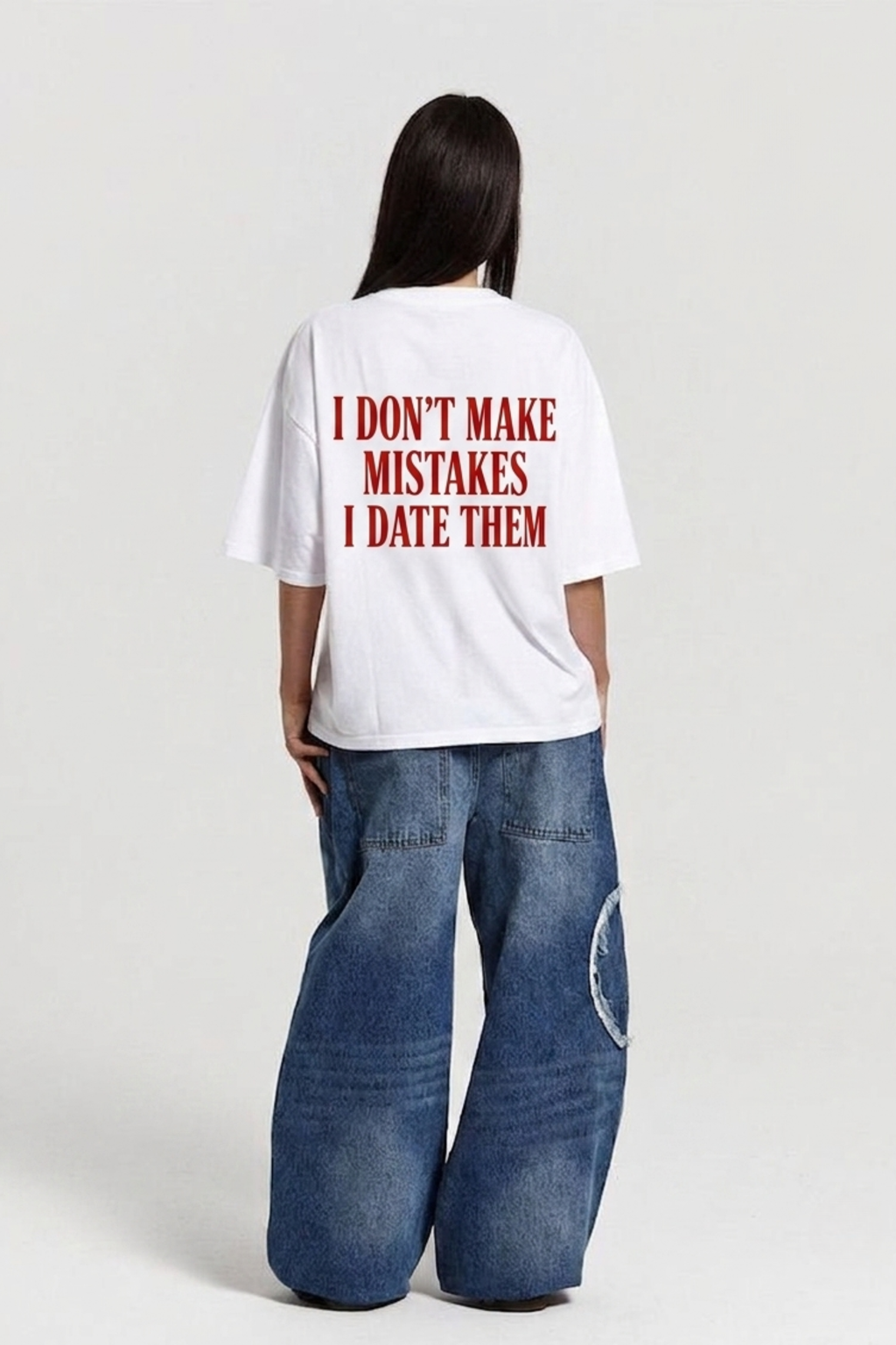 I Don't Make Mistakes I Date Them T-Shirt