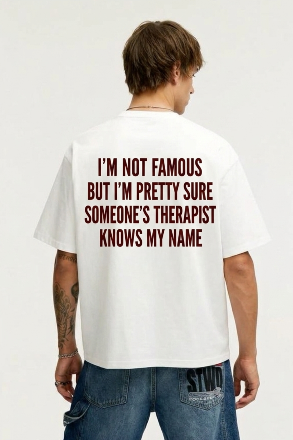 I'm Not Famous But I'm Pretty Sure Someone's Therapist Knows My Name T-Shirt