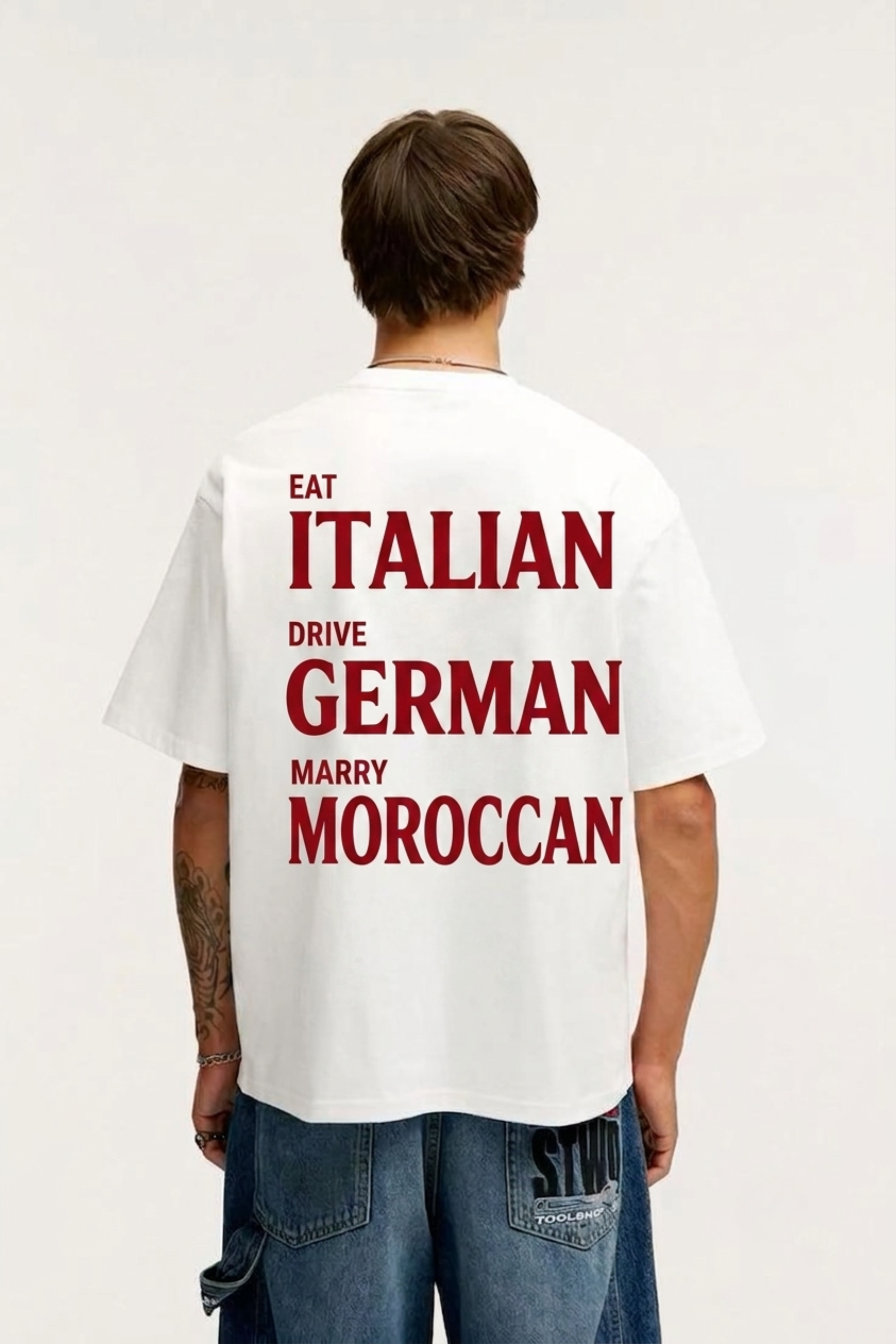 Eat Italian Drive German Marry Moroccan T-Shirt