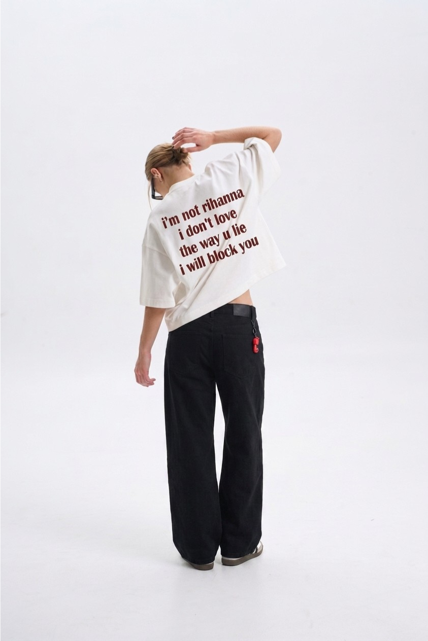 I'm Not Rihanna I Don't Like The Way U Like I Will Block You T-Shirt